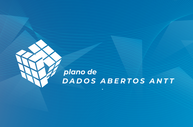 ANTT divulga Plano de Dados Abertos 2023/2025